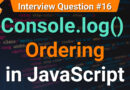 Console Ordering in JavaScript | JavaScript Tutorials in Hindi | Interview Question #16