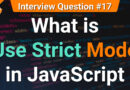 What is Use Strict Mode in JavaScript | JavaScript Tutorials in Hindi | Interview Question #17