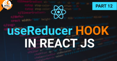 How to use useReducer Hook in React JS | Part 12 | React JS Tutorials in Hindi