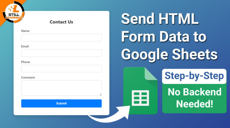Send HTML Form Data to Google Sheets